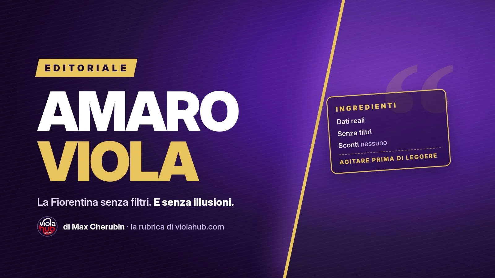 Amaro Viola, la rubrica editoriale di violahub.com: scritta Editoriale e nome della rubrica su fondo viola