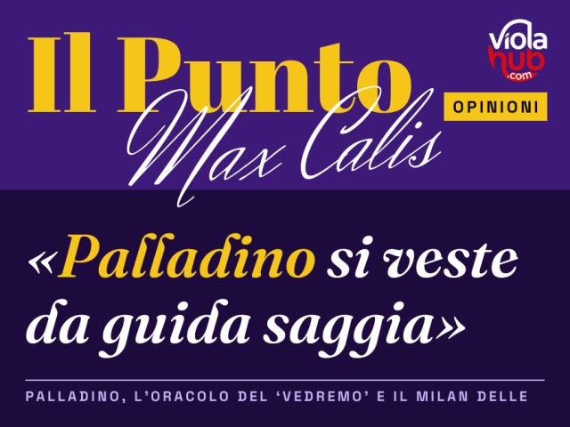 Raffaele Palladino si para davanti ai microfoni del Viola Park come un indovino in felpa, un sapiente che scruta l’orizzonte…