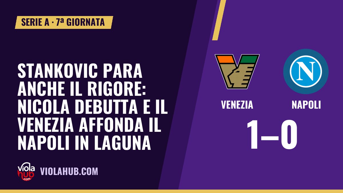 Stankovic para anche il rigore: Nicola debutta e il Venezia affonda il Napoli in laguna